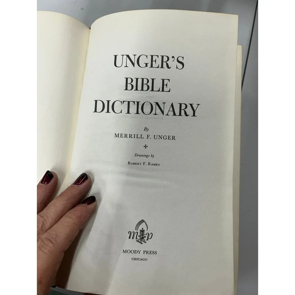 Unger's Bible Dictionary Merrill F. Unger 1966 Third Edition Moody Press